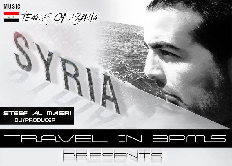 Travel In BPMs presents Tears Of Syria with Steef Al Masri official artwork