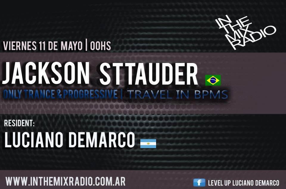 In The Mix Radio Argentina flyer featuring Jackson Sttauder with resident Luciano Demarco